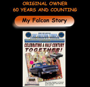My Falcon Story ORIGINAL OWNER  60 YEARS AND COUNTING